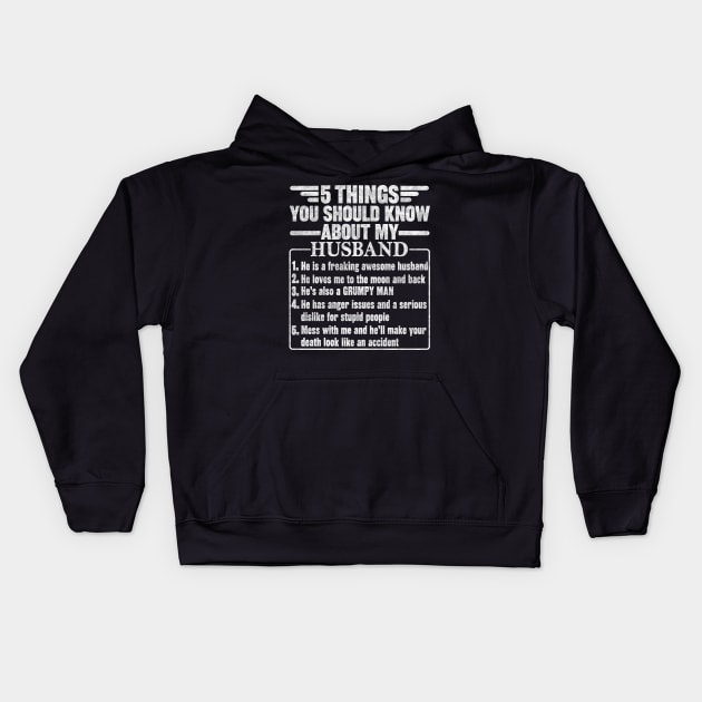 5 Things You Should Know About My Husband Kids Hoodie by SilverTee